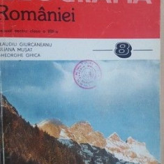 Geografia Romaniei manual pentru clasa a VIII-a- Claudiu Giurcaneanu, Iuliana Musat