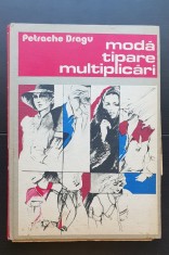Modă * Tipare * Multiplicări - Petrache Dragu