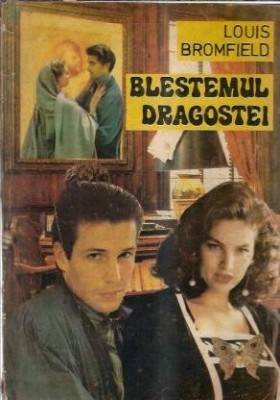 Blestemul dragostei - Louis Bromfield foto