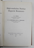 HIGH - RESOLUTION NUCLEAR MAGNETIC RESONANCE by J. A. POPLE ...H.J. BERNSTEIN , 1959