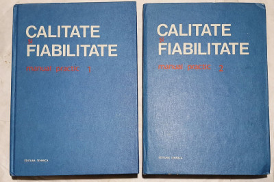 CALITATE SI FIABILITATE - MANUAL PRACTIC (2 VOLUME) foto