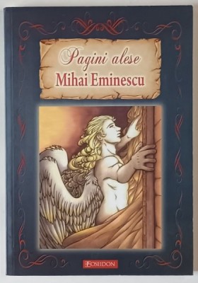 MIHAI EMINESCU , PAGINI ALESE , 2012 foto