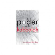 El Poder de la Kabbalah: 13 principios para superar los desaf