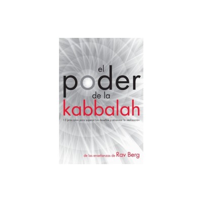 El Poder de la Kabbalah: 13 principios para superar los desaf foto
