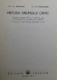 Metoda drumului critic / A. Kaufmann si G. Desbazeille