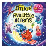 Disney Stitch Five Little Aliens: A Lift-The-Flap Picture Book