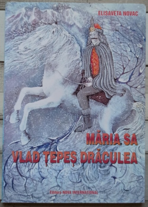 Maria Sa Vlad Tepes Draculea - Elisaveta Novac