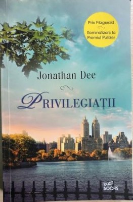 Privilegiatii Jonathan Dee foto