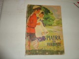 Piatra cea fierbinte-A.Gaidar traducere-Otilia Cazimir /ilustratii -Coca Cretoiu