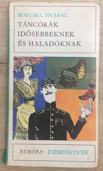 Bohumil Hrabal - T&aacute;nc&oacute;r&aacute;k ​idősebbeknek &eacute;s halad&oacute;knak - 1069