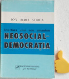 Uvertura unui nou umanism: Neosocial-Democratia Ion Aurel Stoica