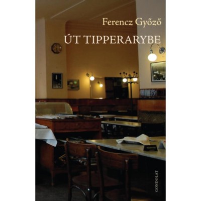 &amp;Uacute;t Tipperarybe - Ferencz Győző foto