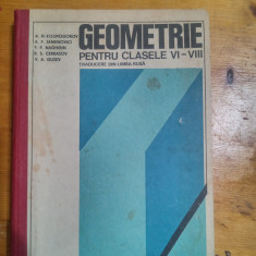 Geometrie pentru clasele VI-VIII-A.N.Kolmogorov,V.A.Gusev...