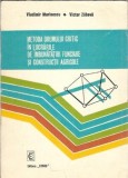 Metoda drumului critic in lucrarile de imbunatatiri funciare si constructii agricole - Vladimir Marinescu