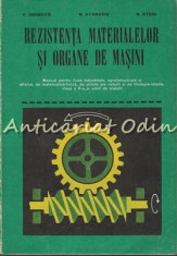 Rezistenta Materialelor Si Organe De Masini Clasa a Xa - Ing. Mihail Atanasiu foto