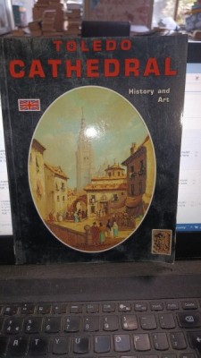 Toledo cathedral , history and art foto