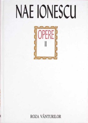 OPERE VOL.2: CURSURI DE METAFIZICA, PARTEA 2-NAE IONESCU-275501 foto