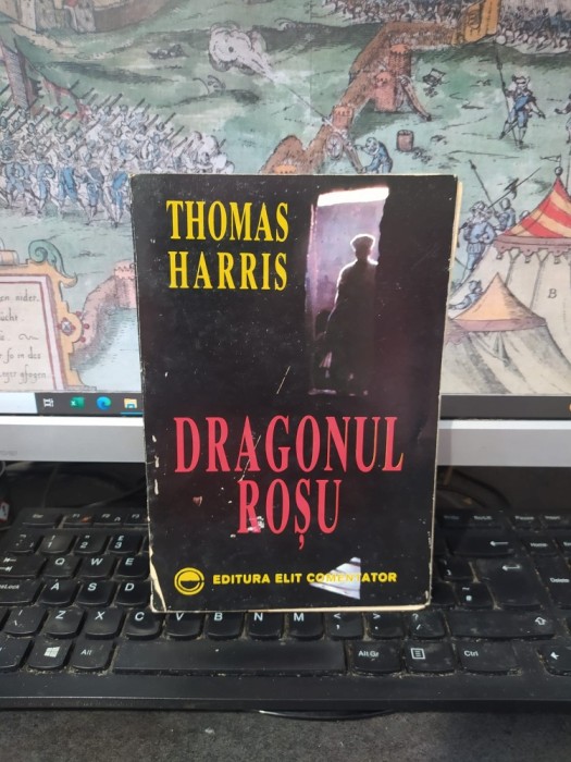 Thomas Harris, Dragonul roșu, editura Elit Comentator, București 1994, 072