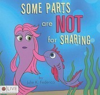 Some Parts Are Not for Sharing foto