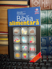 GHEORGHE MENCINICOPSCHI - BIBLIA ALIMENTARA ( ADITIVII ALIMENTARI ) , 2007 foto