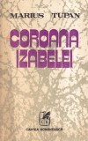 Marius Tupan - Coroana Izabelei