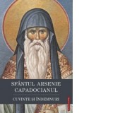 Cuvinte si indemnuri - Gabriel Mandrila, Sfantul Arsenie Capadocianul