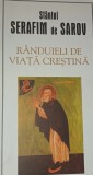 Randuieli de viata crestina - Sfantul Serafim de Sarov