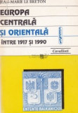 Europa Centrala si Orientala intre 1917 si 1990 Jean-Marie Le Breton