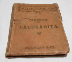 Carte veche de colectie anii 1930 CALUGARITA - Diderot - editura Alcalay foto