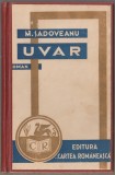 Mihail Sadoveanu - Uvar (Editie princeps), 1932