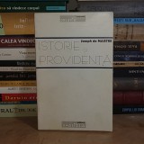 JOSEPH DE MAISTRE - ISTORIE SI PROVIDENTA , POSTFATA TOADER PALEOLOGU , 1997 *