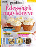 BBC Goodfood Bookazine - &Eacute;dess&eacute;gek nagyk&ouml;nyve - S&aacute;ndor Adrienn