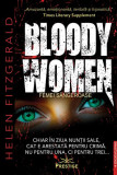 Bloody Women (Femei s&acirc;ngeroase) - Paperback brosat - Prestige