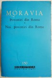 Povestiri din Roma, Alberto Moravia - Carte beletristica, editie noua/anticariat