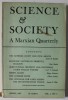 SCIENCE and SOCIETY , A MARXIAN QUARTERLY , NO. 3 , SPRING , 1937