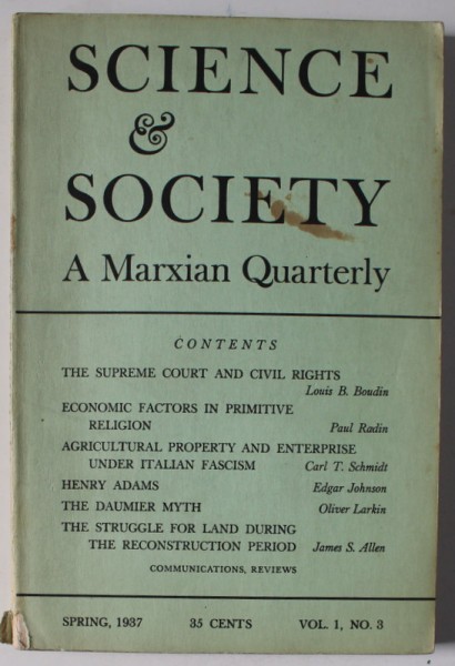 SCIENCE and SOCIETY , A MARXIAN QUARTERLY , NO. 3 , SPRING , 1937