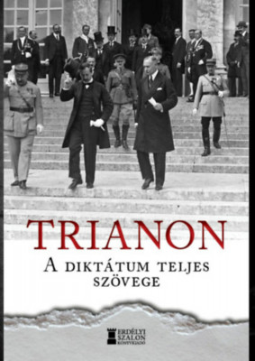 Trianon - A dikt&amp;aacute;tum teljes sz&amp;ouml;vege - Bank Barbara foto