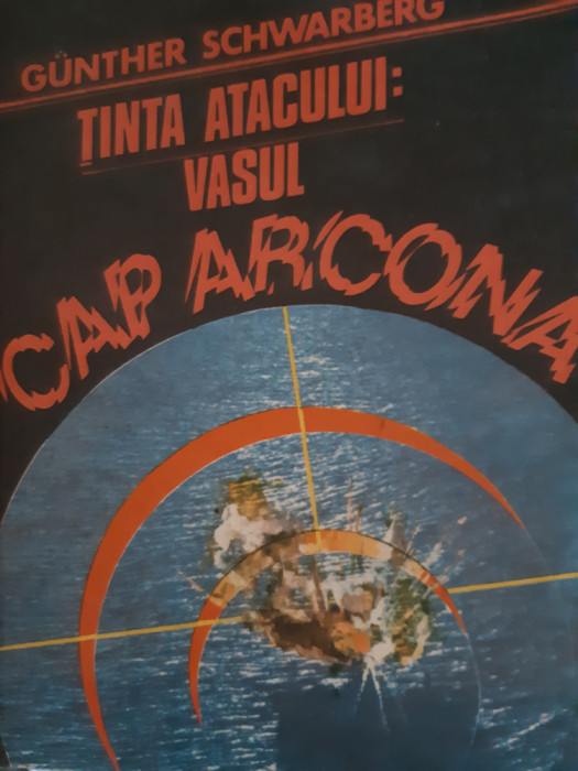Tinta atacului vasul Cap Arcona Gunther Schwarberg 1990
