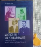 Macedonenii din Istoria Romaniei Angi Melania Cristea