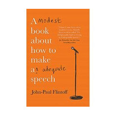 A Modest Book about How to Make an Adequate Speech