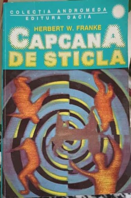 CAPCANA DE STICLA-HERBERT W. FRANKE-222420 foto