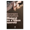 Maigret &eacute;s a titkos szerető - Georges Simenon, Carte in maghiara, 176 pg