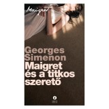 Maigret &eacute;s a titkos szerető - Georges Simenon