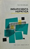 Cumpara ieftin Insuficienta hepatica carte Gh. Galea 1967 Editura Medicala brosata 244 pagini medicina