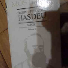 Scrieri Vol. 2 - Bogdan Petriceicu Hasdeu ,537941