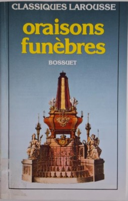 Oraisons funebres &amp;ndash; Bossuet foto