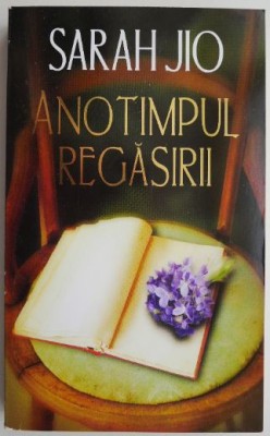 Anotimpul regasirii &amp;ndash; Sarah Jio foto