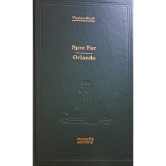 Virginia Woolf - Spre far - Orlando (Vol.46) - 109414
