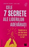 Cumpara ieftin Cele 7 secrete ale liderilor adevarati. Invata de la cei mai buni ca sa ajungi in TOP - 2026 - Kate Kirk (@A265)