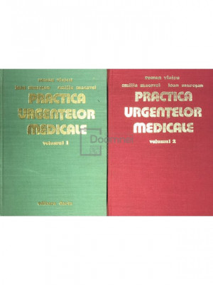 Roman Vlaicu - Practica urgențelor medicale, 2 vol. (editia 1978) foto